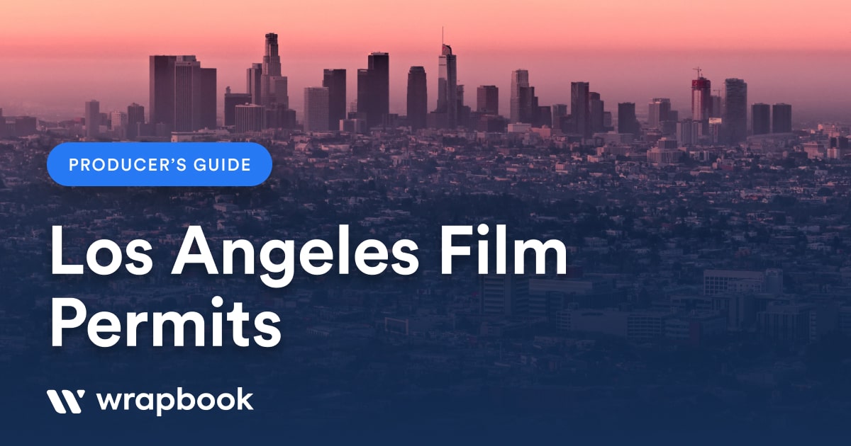 Producer's Guide Los Angeles Film Permits Wrapbook